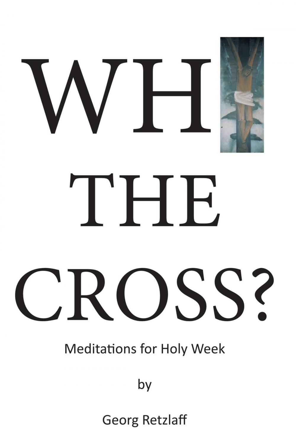 Big bigCover of Why the Cross?