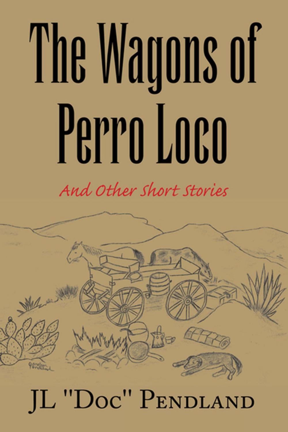 Big bigCover of The Wagons of Perro Loco