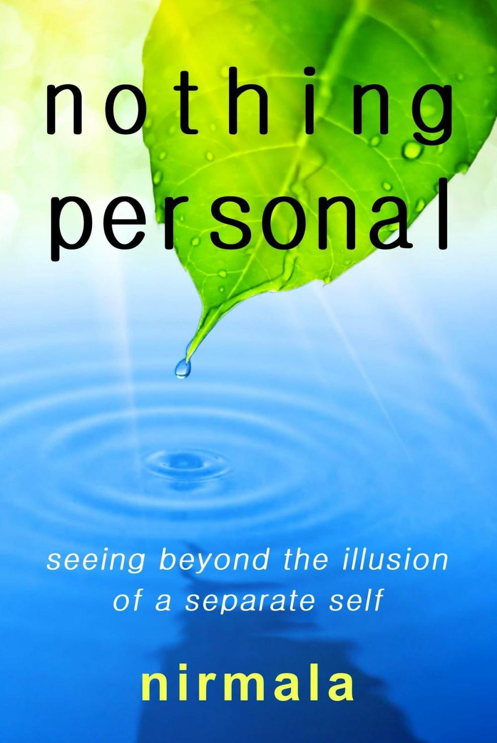 Big bigCover of Nothing Personal: Seeing Beyond the Illusion of a Separate Self