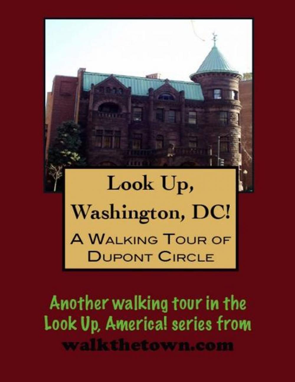 Big bigCover of A Walking Tour of Washington's DuPont Circle