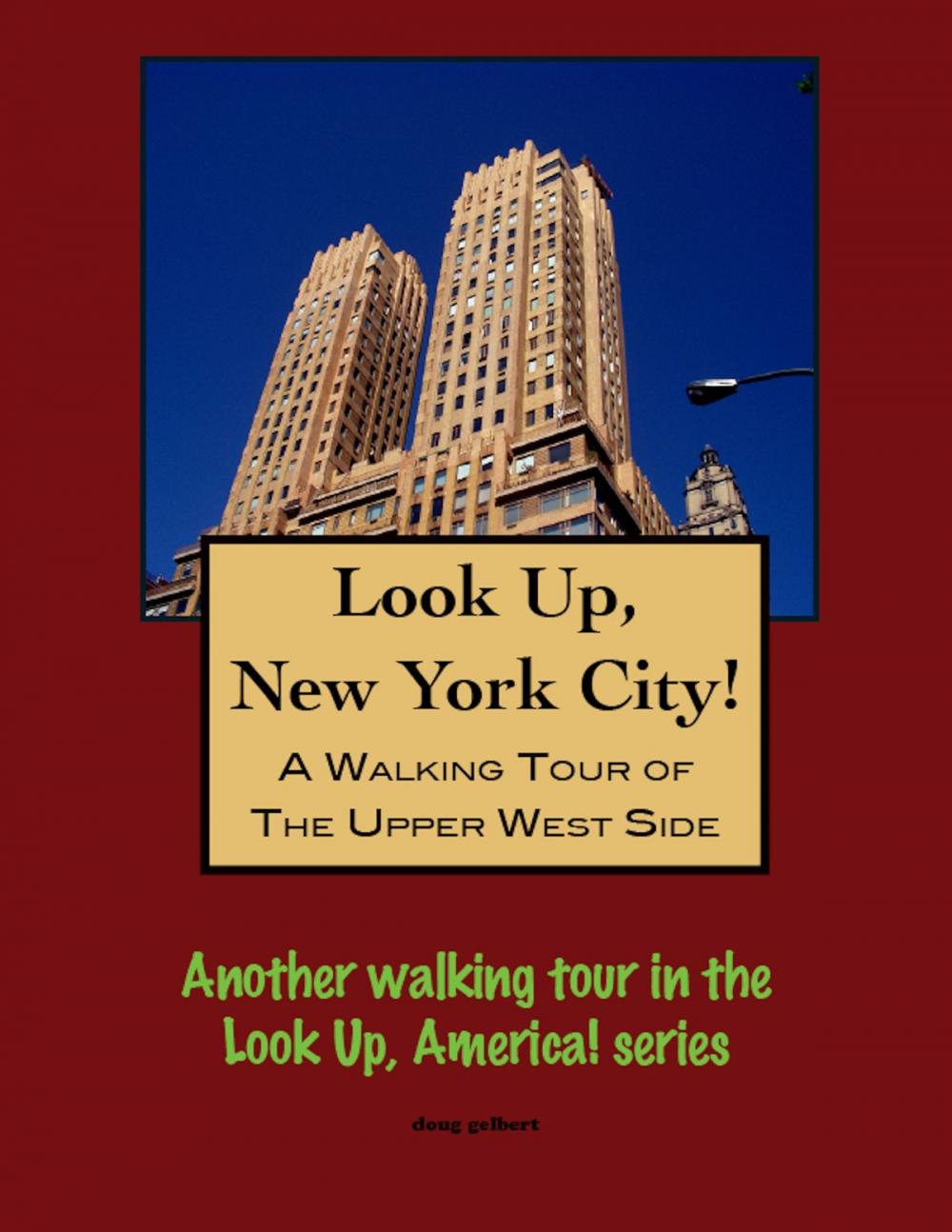 Big bigCover of A Walking Tour of New York City's Upper West Side