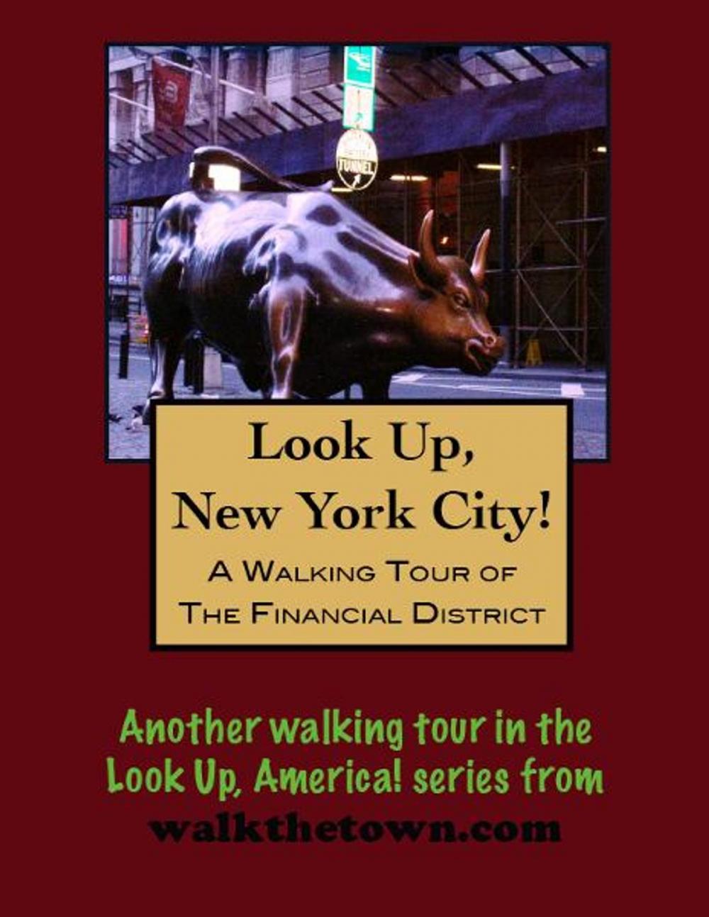 Big bigCover of A Walking Tour of New York City's Financial District