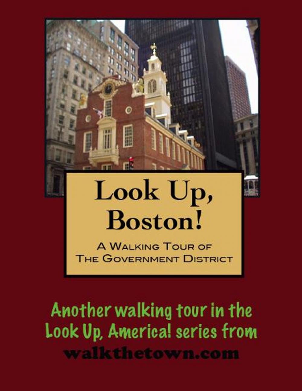 Big bigCover of A Walking Tour of Boston's Government District