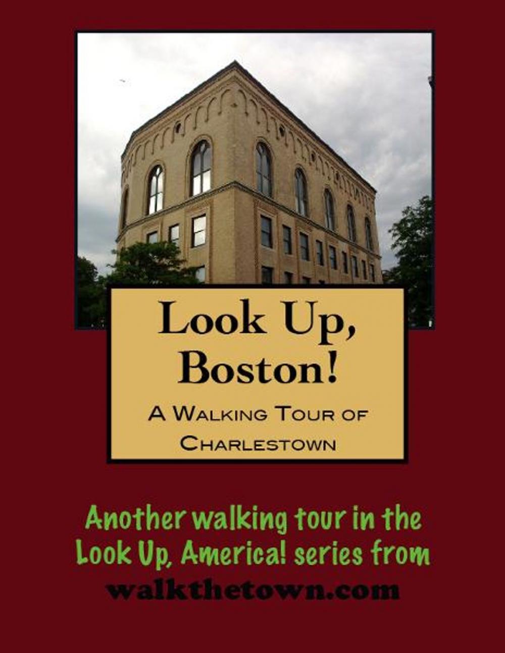 Big bigCover of A Walking Tour of Boston's Charlestown