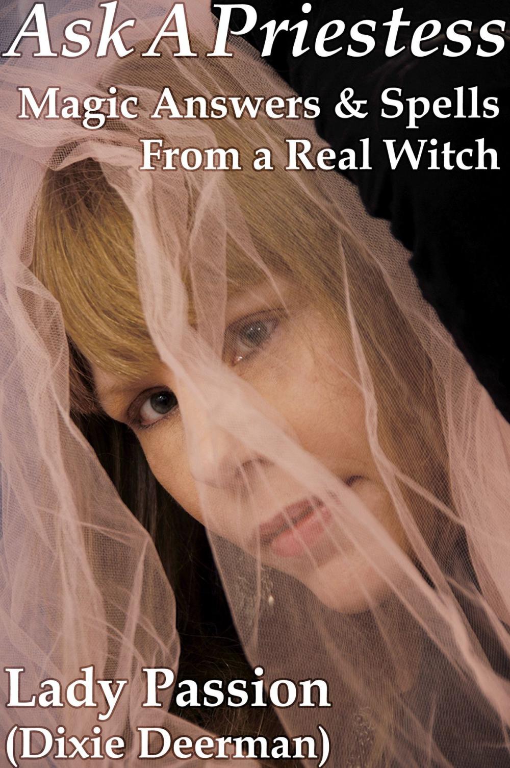 Big bigCover of Ask-A-Priestess: Magic Answers & Spells From a Real Witch