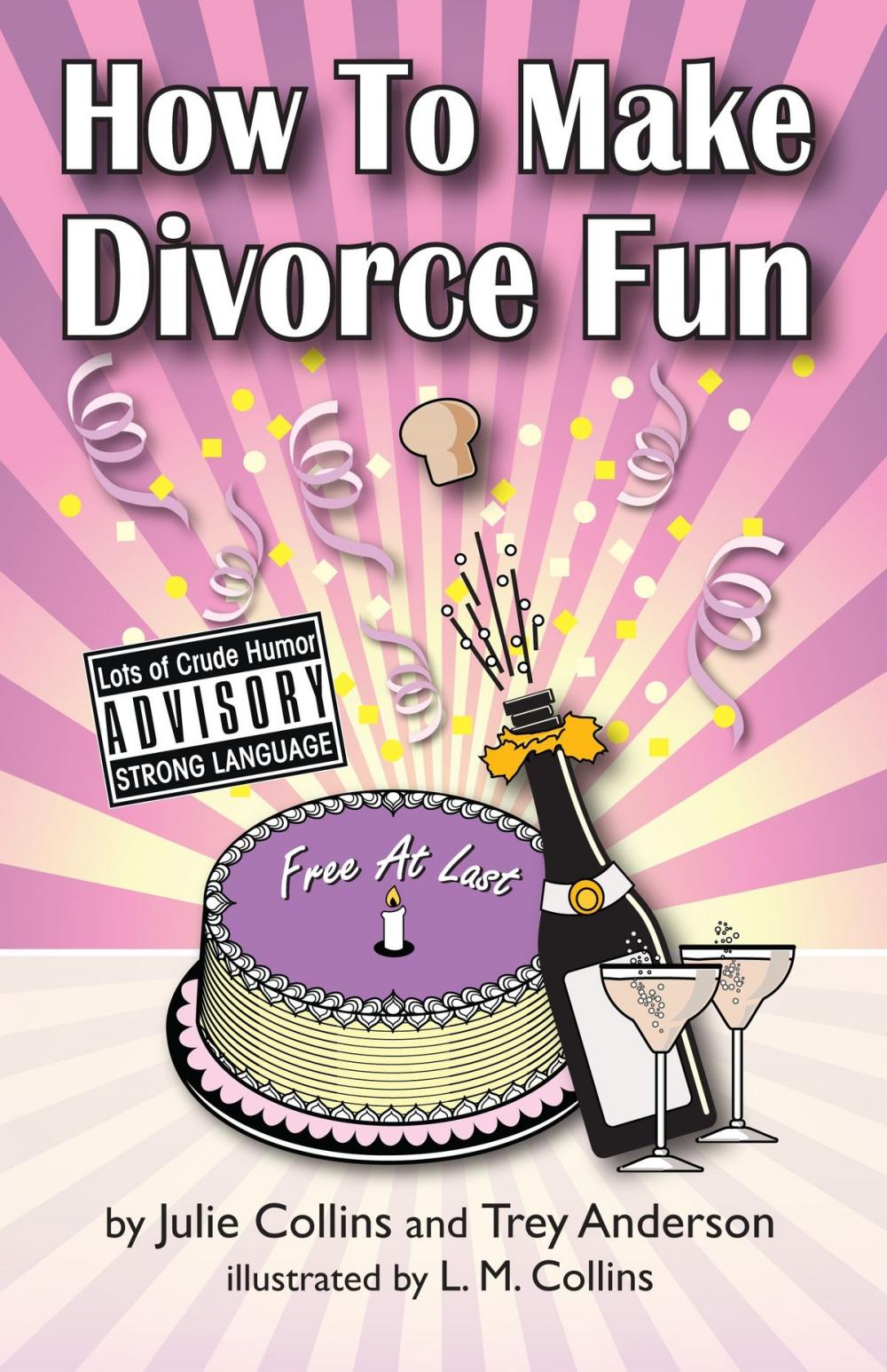 Big bigCover of How to Make Divorce FUN