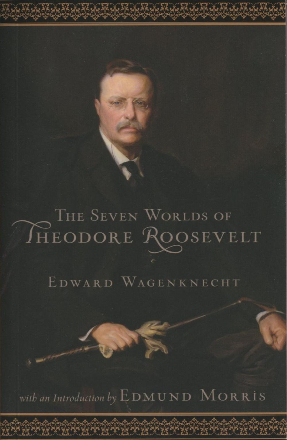 Big bigCover of Seven Worlds of Theodore Roosevelt