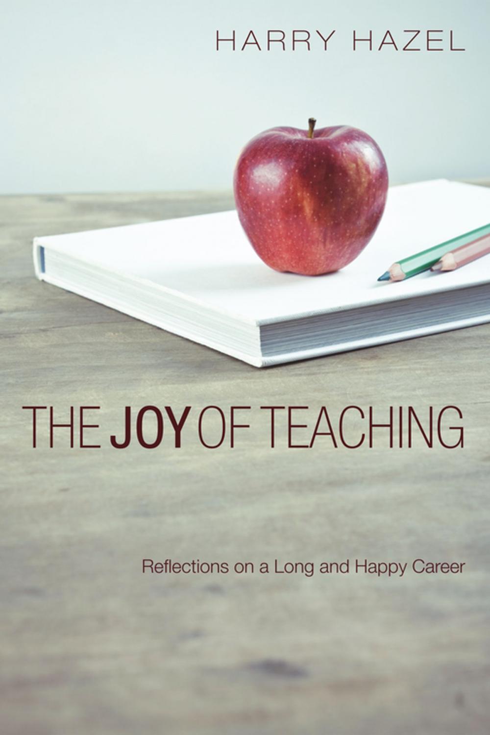 Big bigCover of The Joy of Teaching