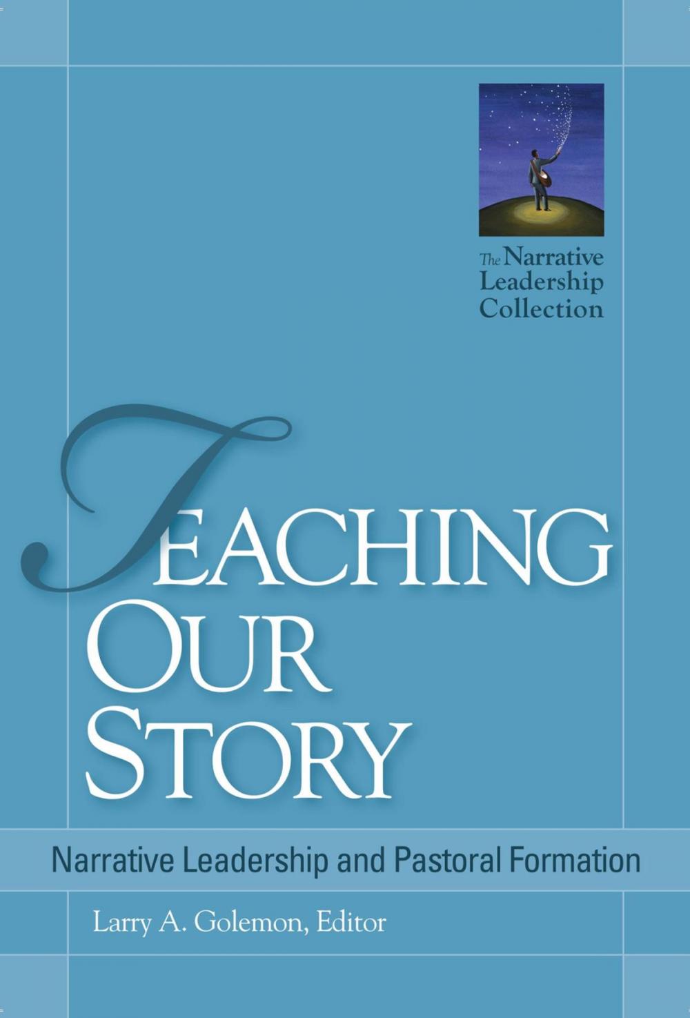 Big bigCover of Teaching Our Story