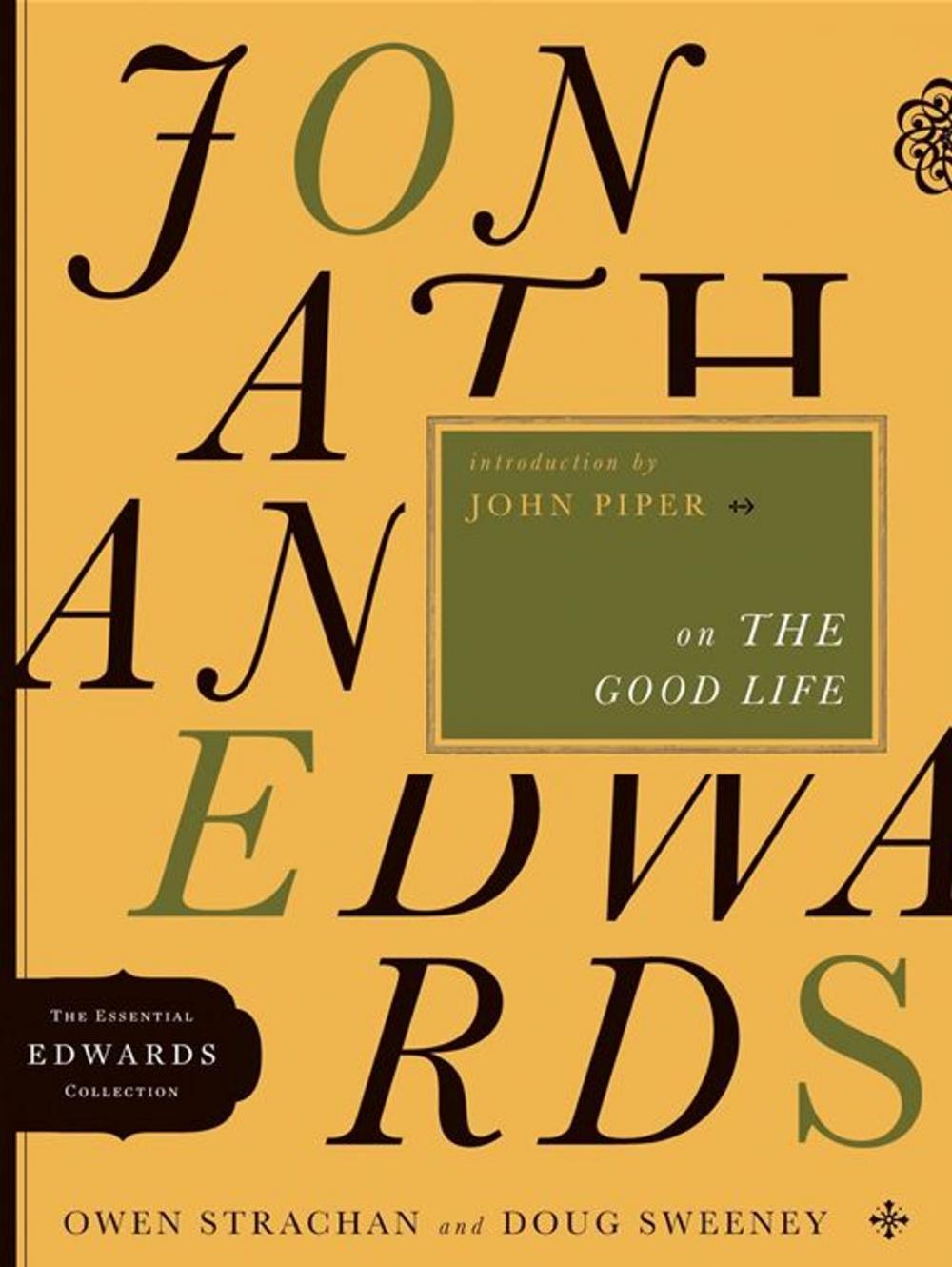 Big bigCover of Jonathan Edwards on the Good Life