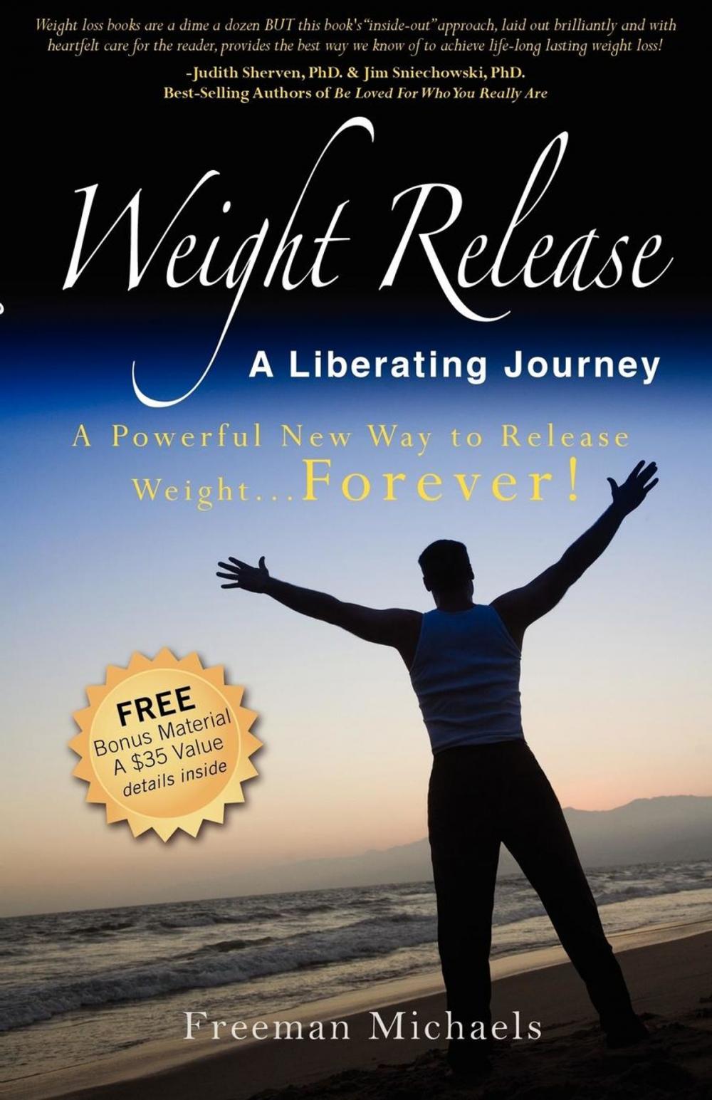 Big bigCover of Weight Release A Liberating Journey: The Powerful New Way to Release Weight Forever