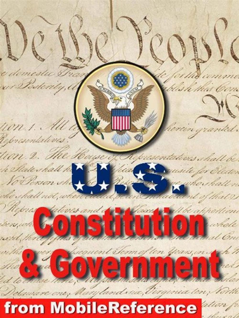 Big bigCover of Us Constitution, Declaration Of Independence, Articles Of Confederation, Bill Of Rights, And Guide To Us Government (Mobi Study Guides)