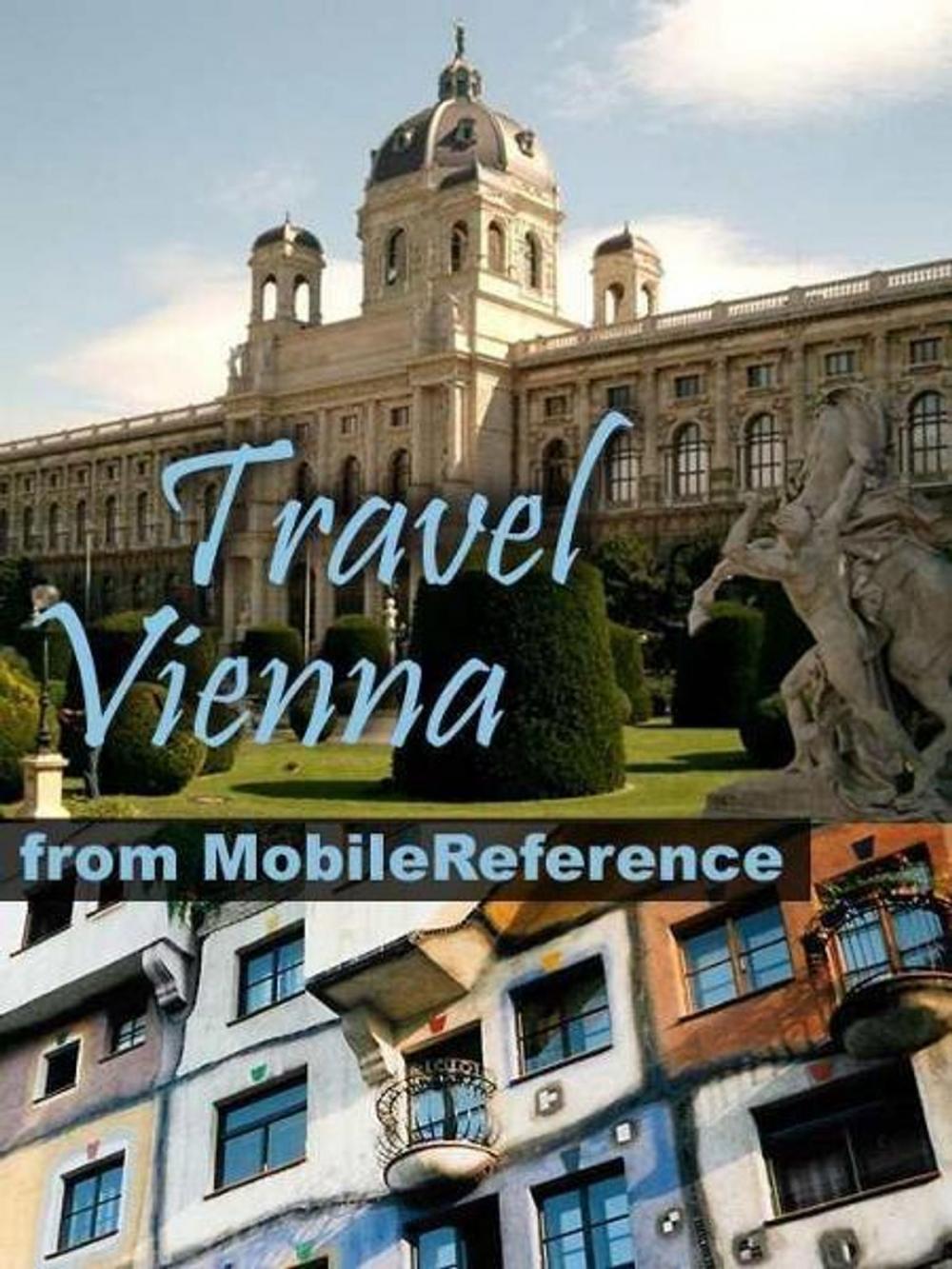 Big bigCover of Travel Vienna, Austria: Illustrated City Guide, Phrasebook, And Maps (Mobi Travel)