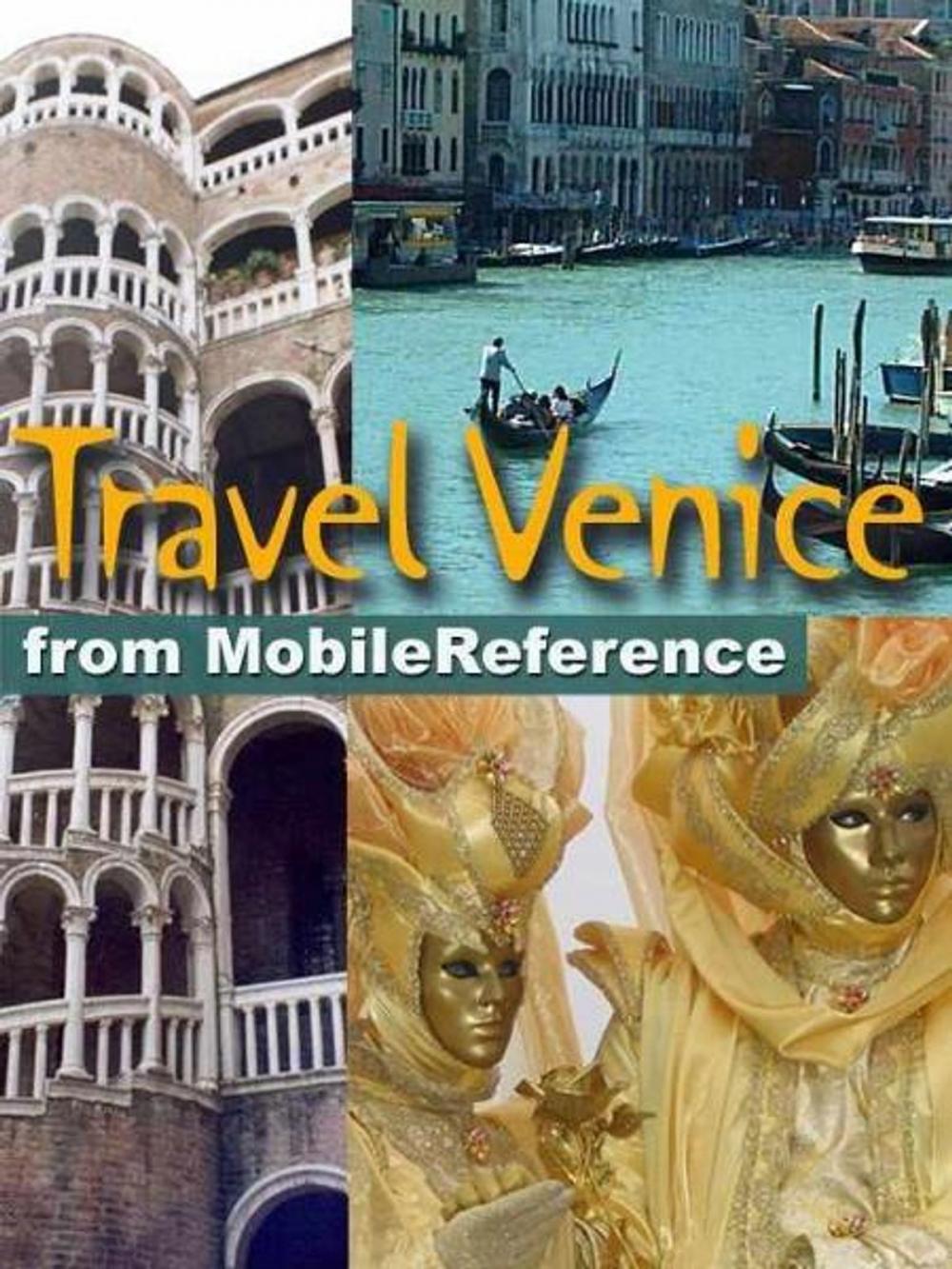 Big bigCover of Travel Venice, Italy: Illustrated City Guide, Phrasebook, And Maps (Mobi Travel)