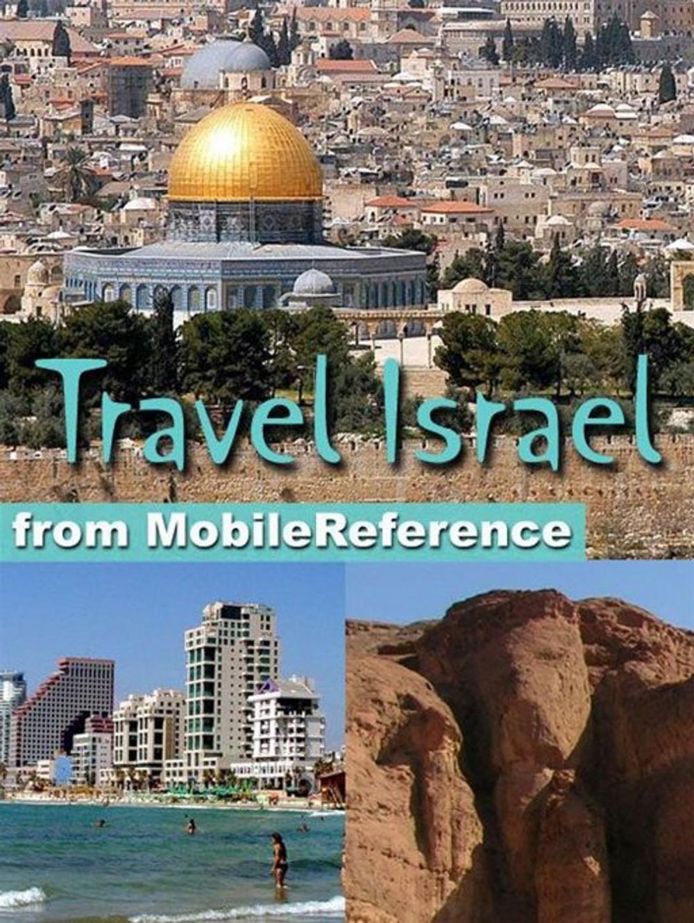 Big bigCover of Travel Israel: Illustrated Guide, Phrasebook, And Maps. Incl: Jerusalem, Tel Aviv, Haifa, And More (Mobi Travel)