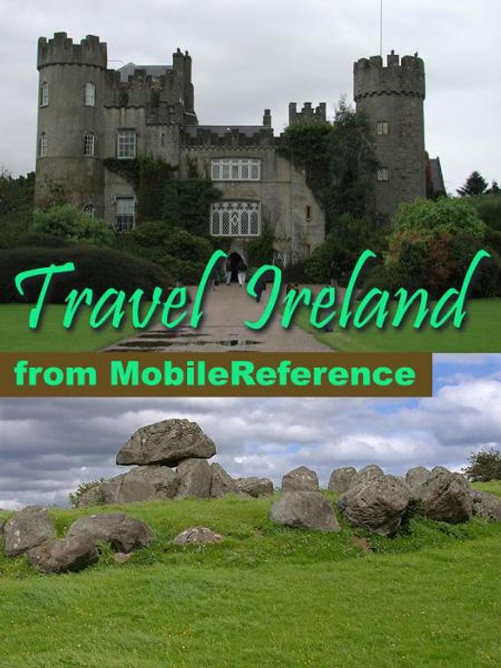 Big bigCover of Travel Ireland: Illustrated Travel Guide And Maps. Includes: Dublin, Cork, Galway And More. (Mobi Travel)