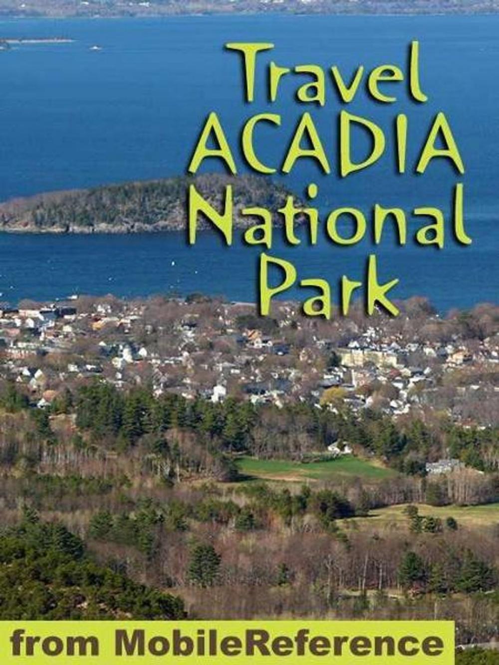 Big bigCover of Travel Acadia National Park: Guide And Maps (Mobi Travel)