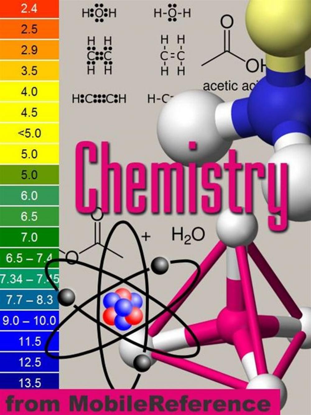 Big bigCover of Chemistry Study Guide: Atom Structure, Chemical Series, Bond, Molecular Geometry, Stereochemistry, Reactions, Acids And Bases, Electrochemistry. (Mobi Study Guides)