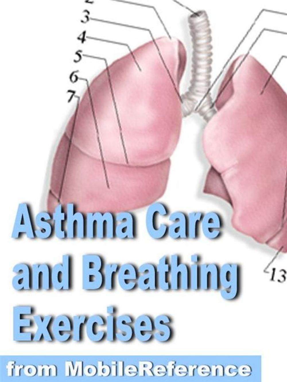 Big bigCover of Asthma Care And Breathing Exercises Guide (Mobi Health)