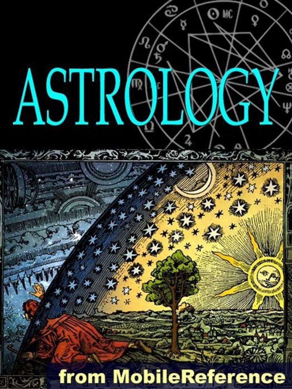 Big bigCover of Astrology - Pocket Guide To Western Astrology: Understand Personality Trends And Discover Compatibility With Other Signs In Love, Business And Partnership (Mobi Reference)