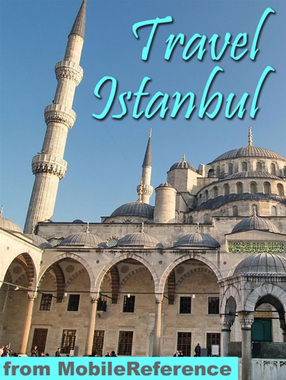 Big bigCover of Travel Istanbul, Turkey: Illustrated Guide, Phrasebook, And Maps (Mobi Travel)