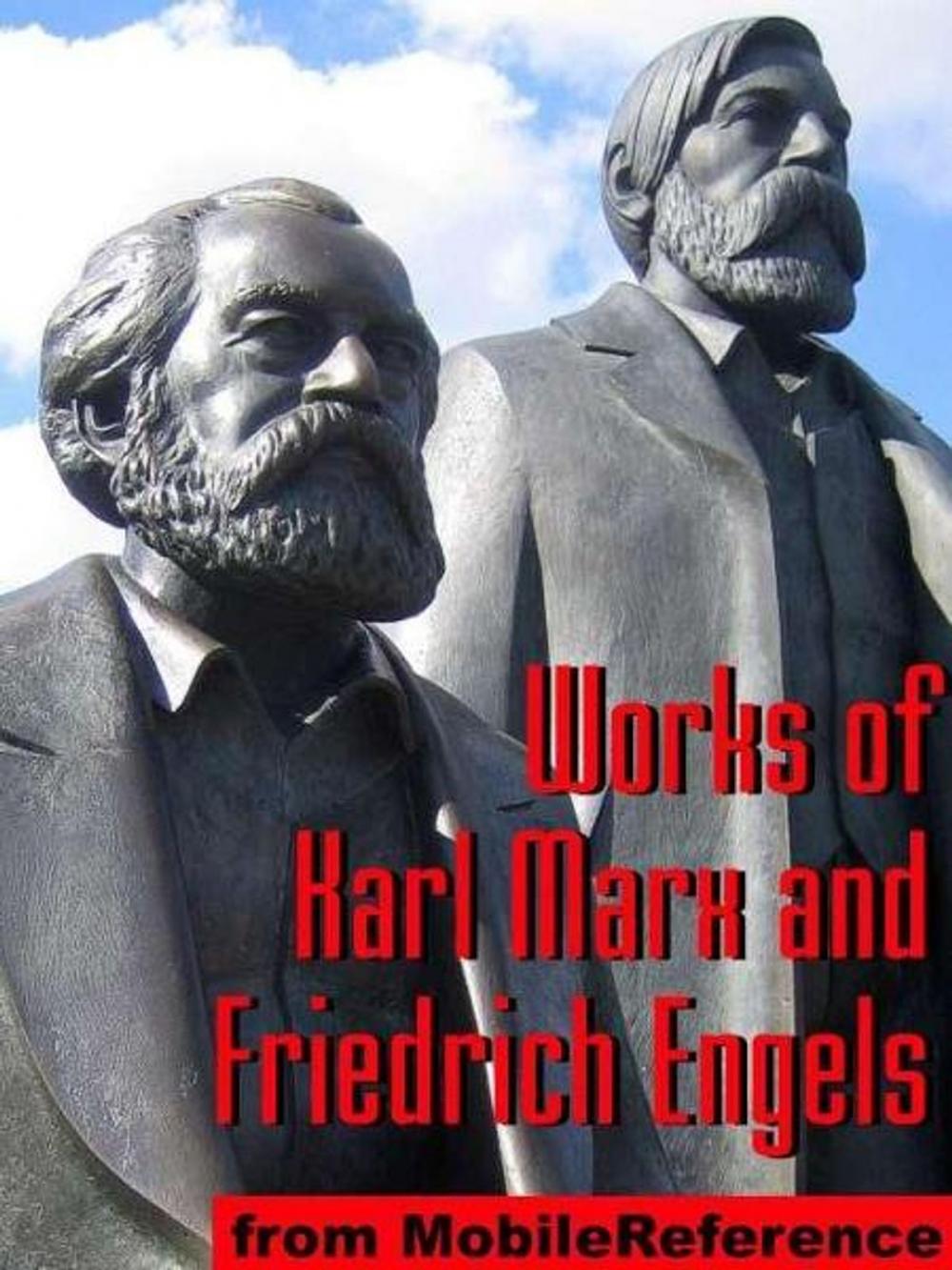 Big bigCover of Works Of Karl Marx And Friedrich Engels: Das Kapital, Communist Manifesto, Eighteenth Brumaire Of Louis Bonaparte And More (Mobi Collected Works)