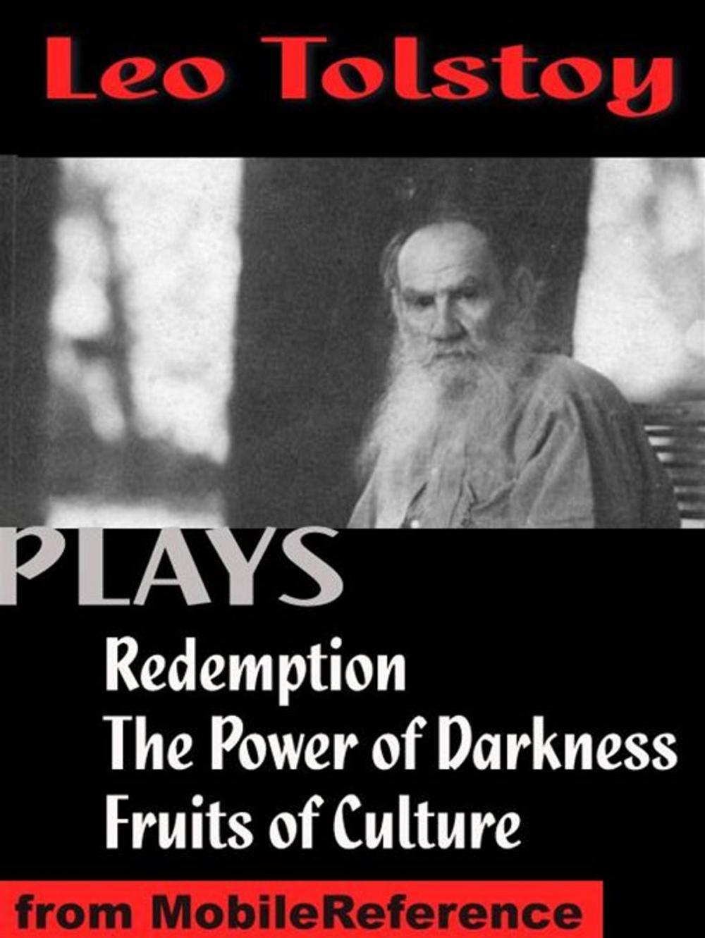 Big bigCover of Three Plays: Redemption, The Power Of Darkness And Fruits Of Culture (Mobi Classics)