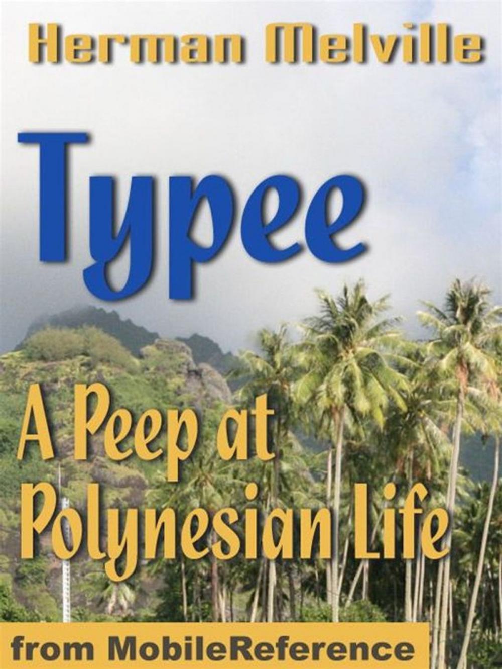 Big bigCover of Typee: A Peep At Polynesian Life (Mobi Classics)