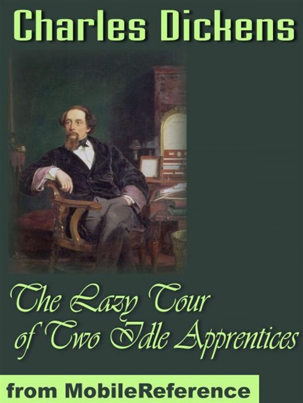 Big bigCover of The Lazy Tour Of Two Idle Apprentices (Mobi Classics)