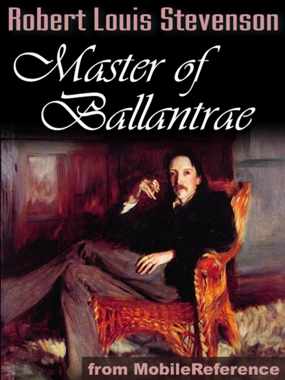 Big bigCover of The Master Of Ballantrae: A Winter's Tale (Mobi Classics)