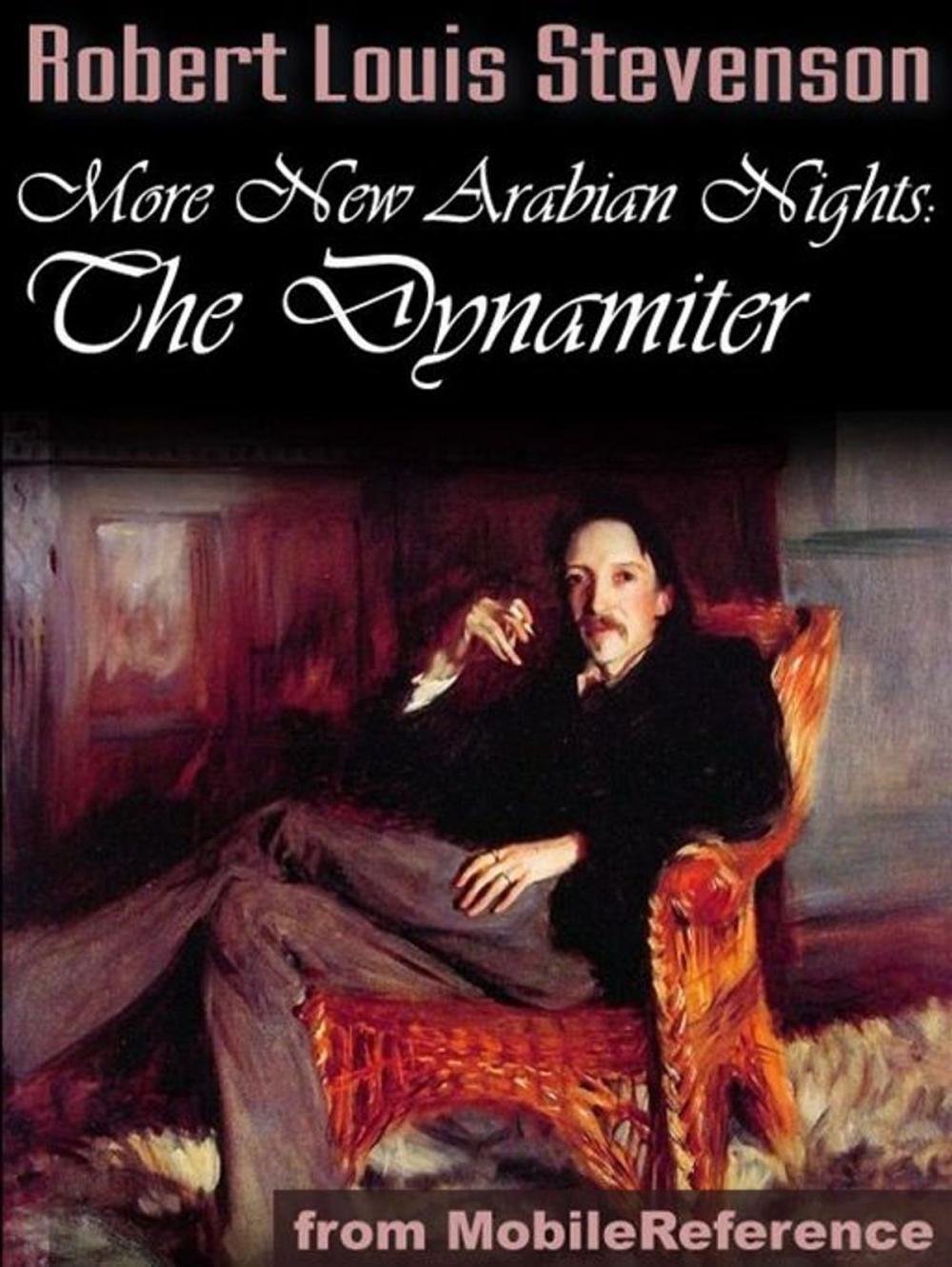 Big bigCover of More New Arabian Nights: The Dynamiter (Mobi Classics)