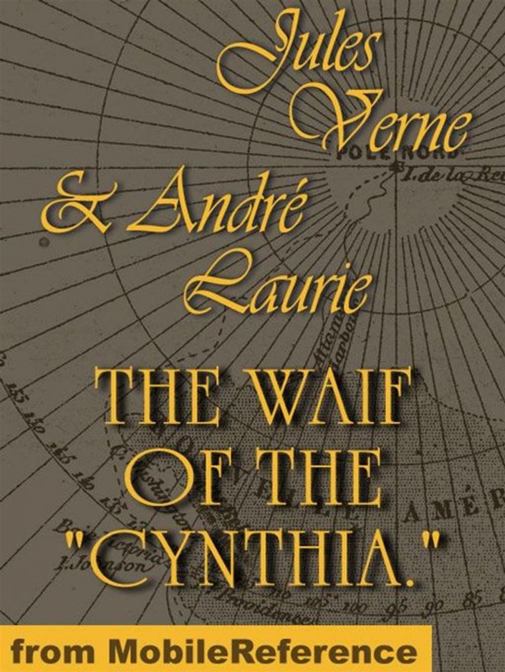 Big bigCover of The Waif Of The "Cynthia" (Mobi Classics)