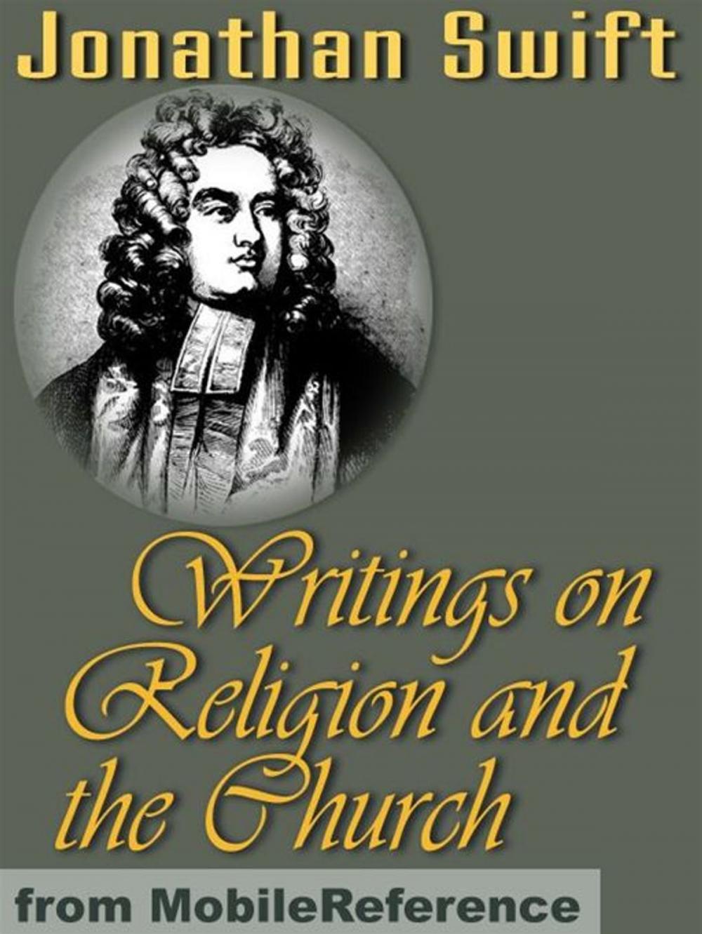 Big bigCover of Swift's Writings On Religion And The Church (Mobi Classics)