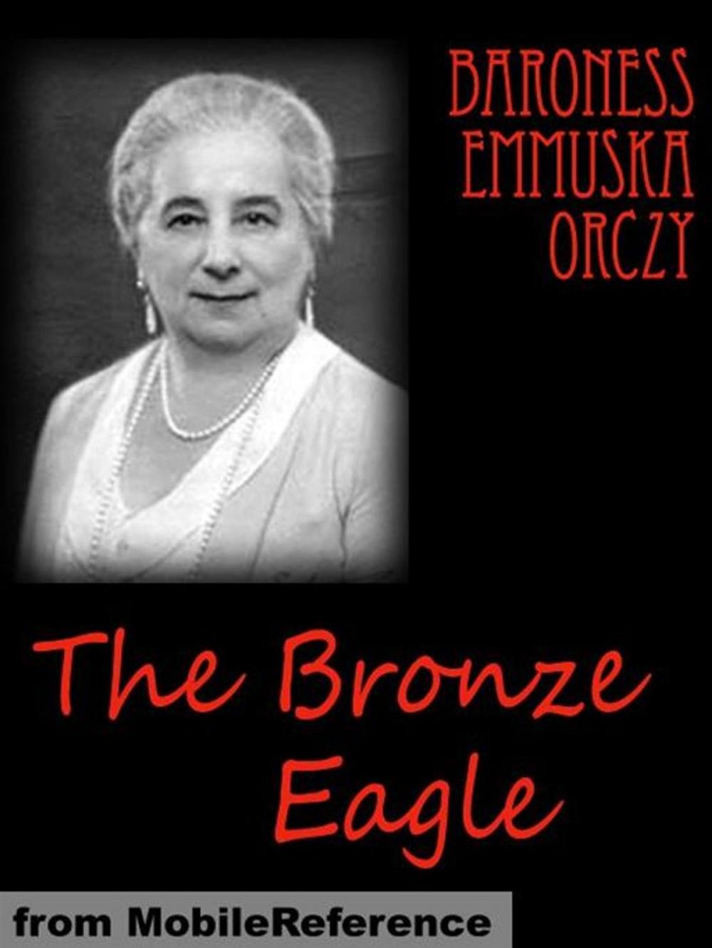 Big bigCover of The Bronze Eagle (Mobi Classics)