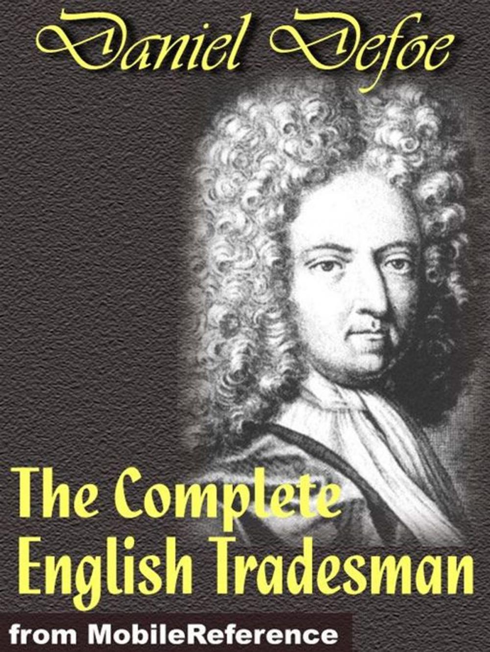 Big bigCover of The Complete English Tradesman (Mobi Classics)