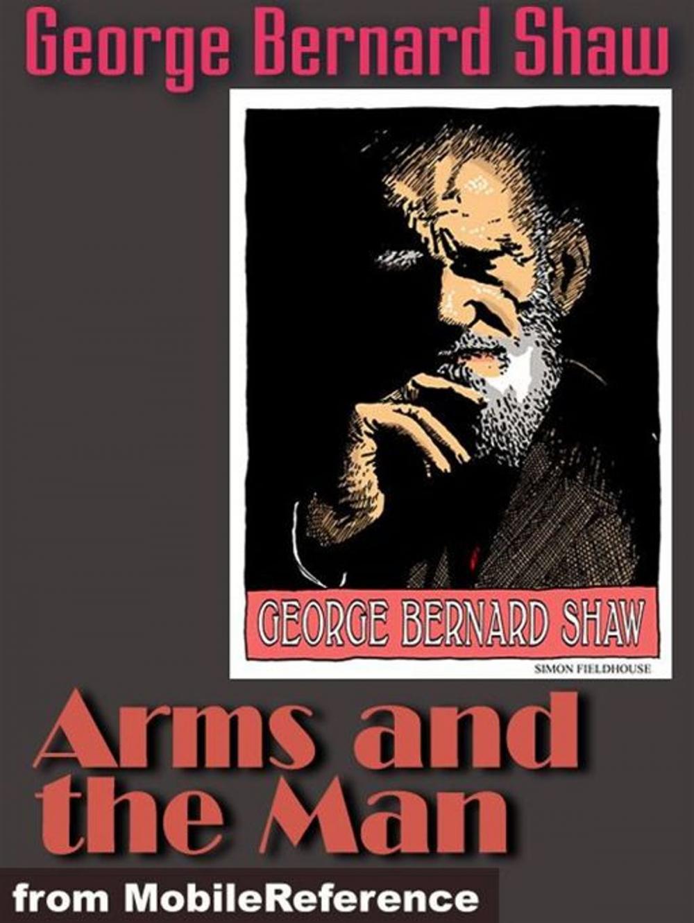 Big bigCover of Arms And The Man (Mobi Classics)