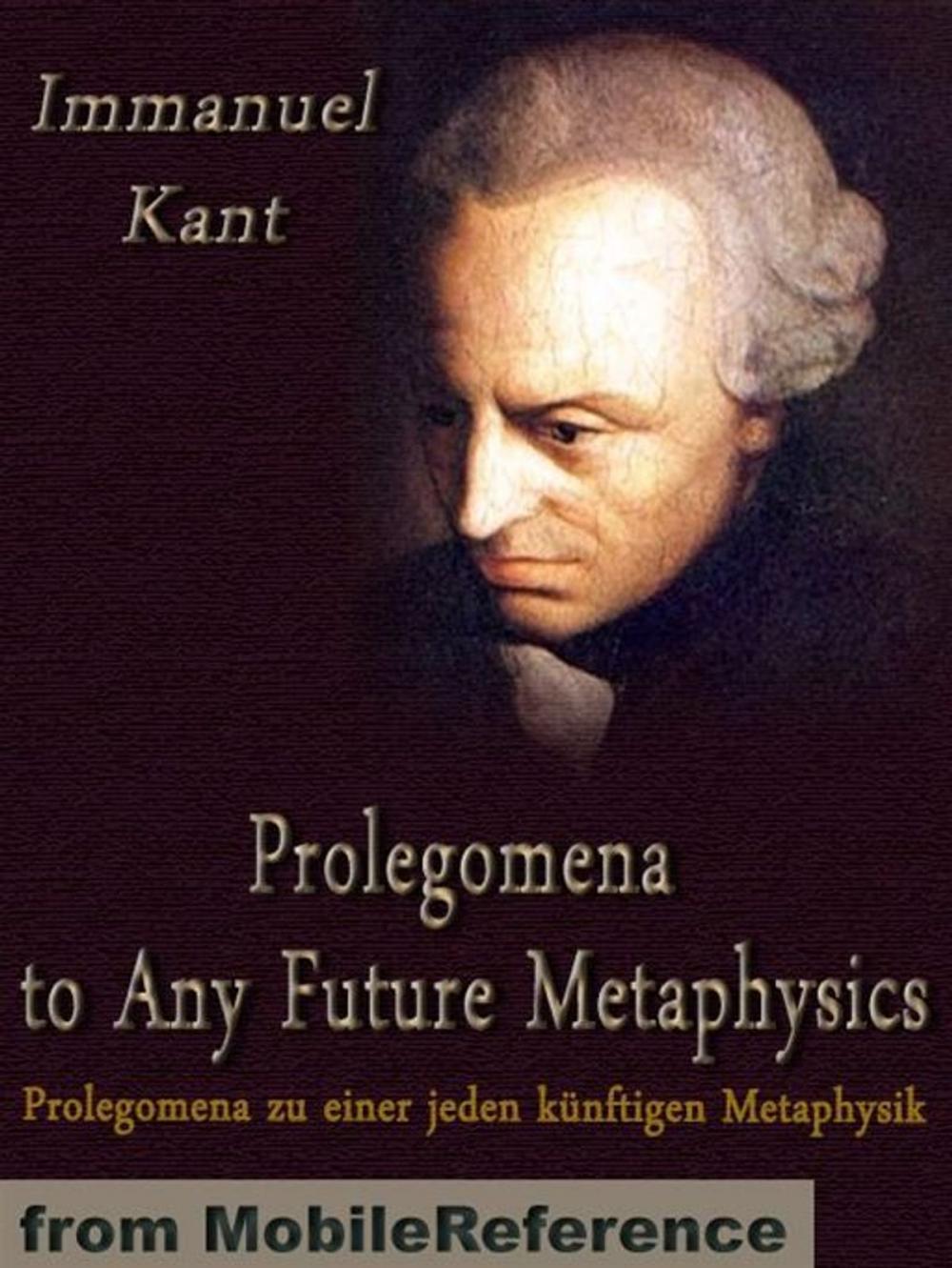 Big bigCover of Prolegomena To Any Future Metaphysics (Mobi Classics)