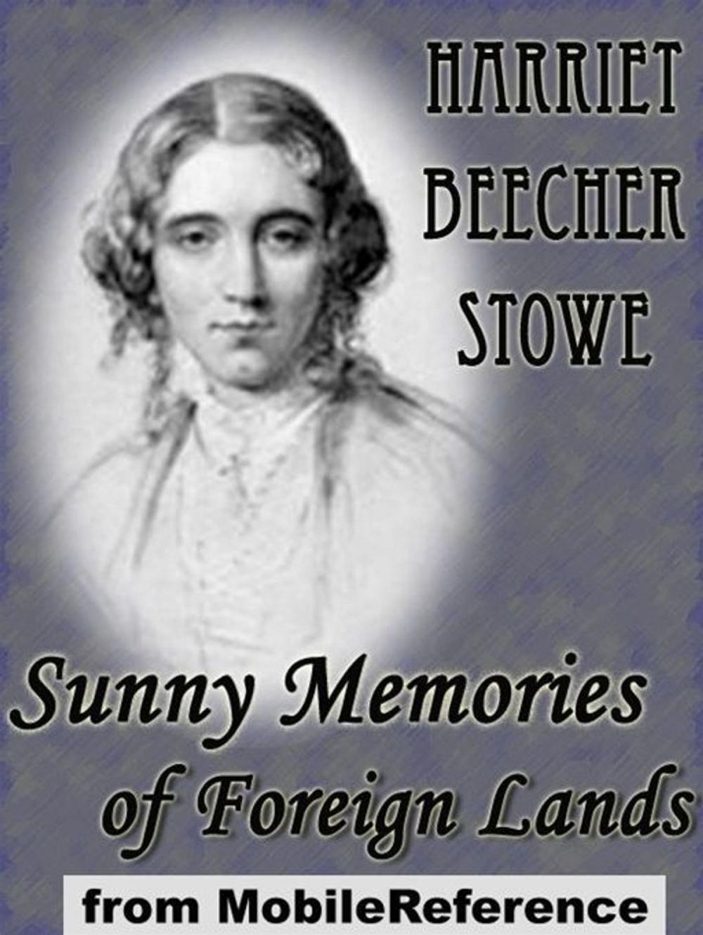 Big bigCover of Sunny Memories Of Foreign Lands: (2 Volumes) (Mobi Classics)