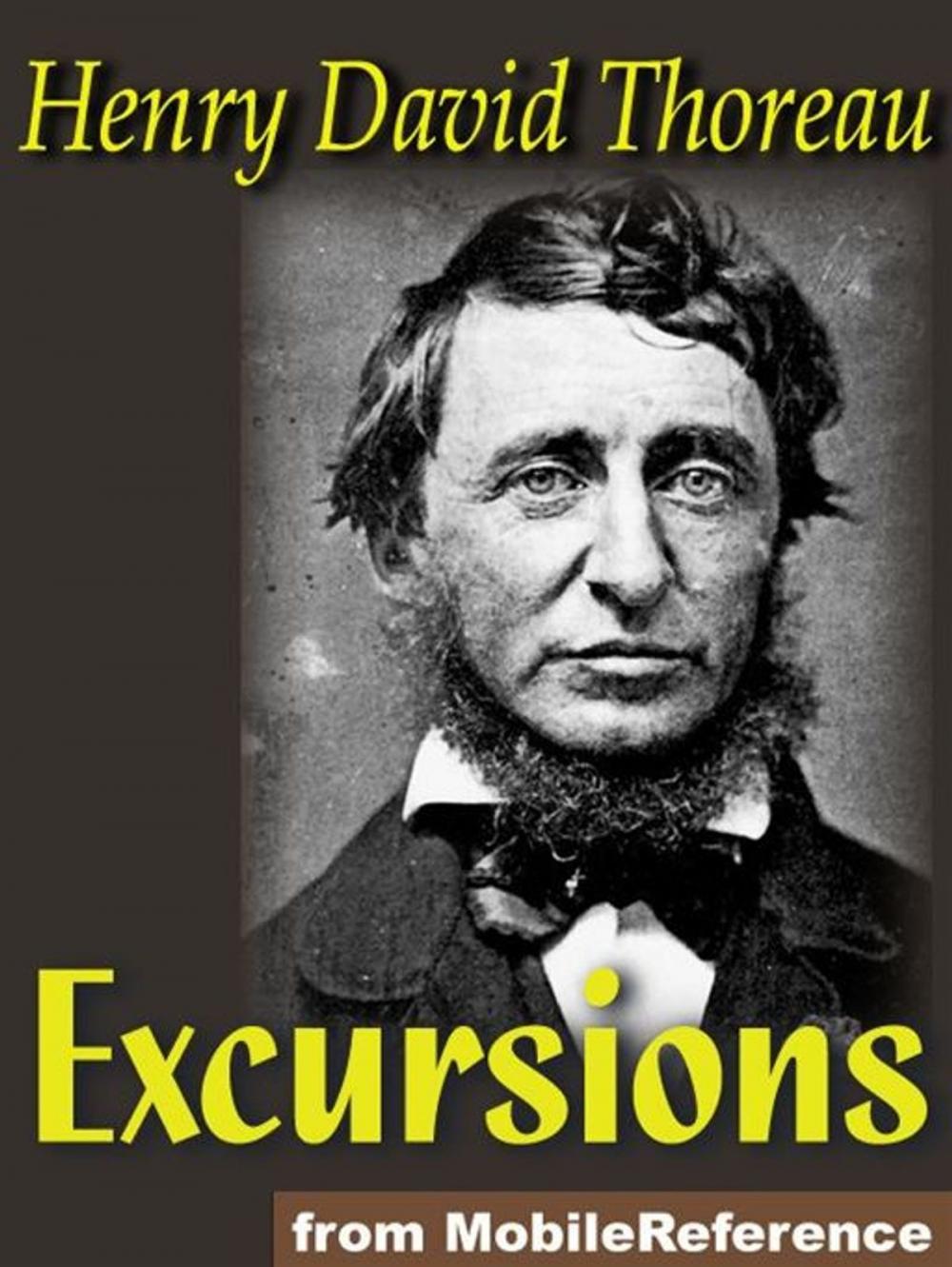 Big bigCover of Excursions: Natural History Of Massachusetts, A Walk To Wachusett, The Landlord, A Winter Walk, The Succession Of Forest Trees, Walking, Autumnal Tints, Wild Apples And Night And Moonlight (Mobi Classics)