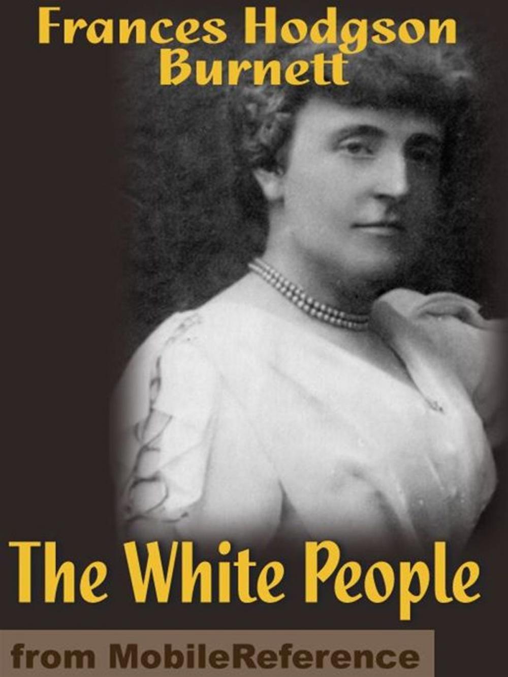 Big bigCover of The White People (Mobi Classics)