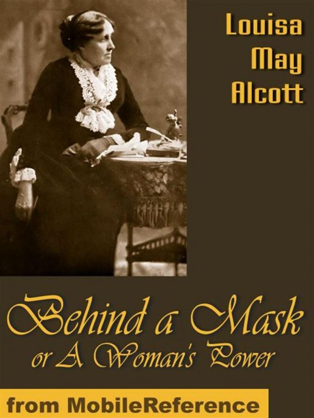 Big bigCover of Behind A Mask, Or A Woman's Power (Mobi Classics)