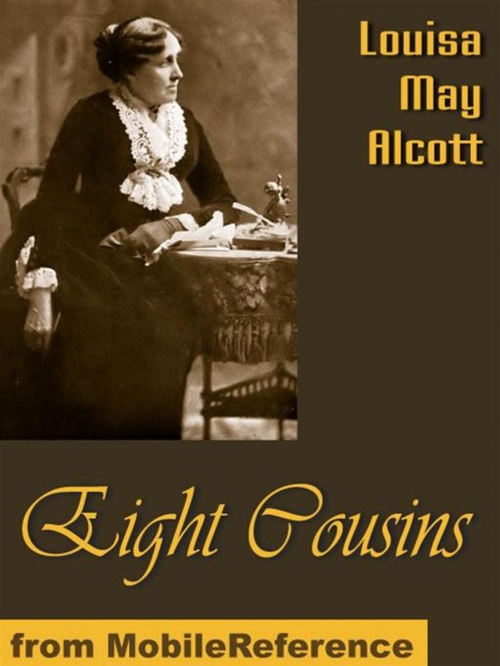 Big bigCover of Eight Cousins (Mobi Classics)