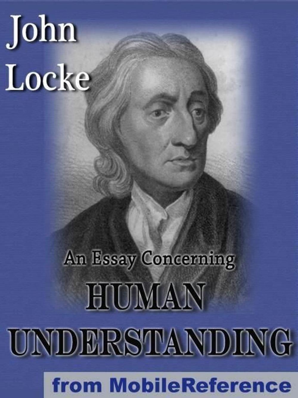 Big bigCover of An Essay Concerning Human Understanding (Mobi Classics)