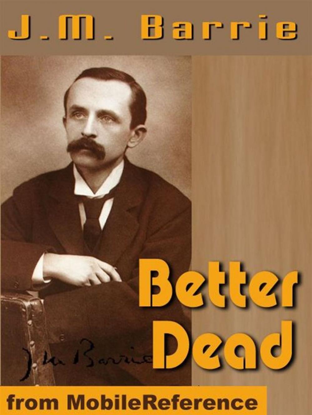 Big bigCover of Better Dead (Mobi Classics)