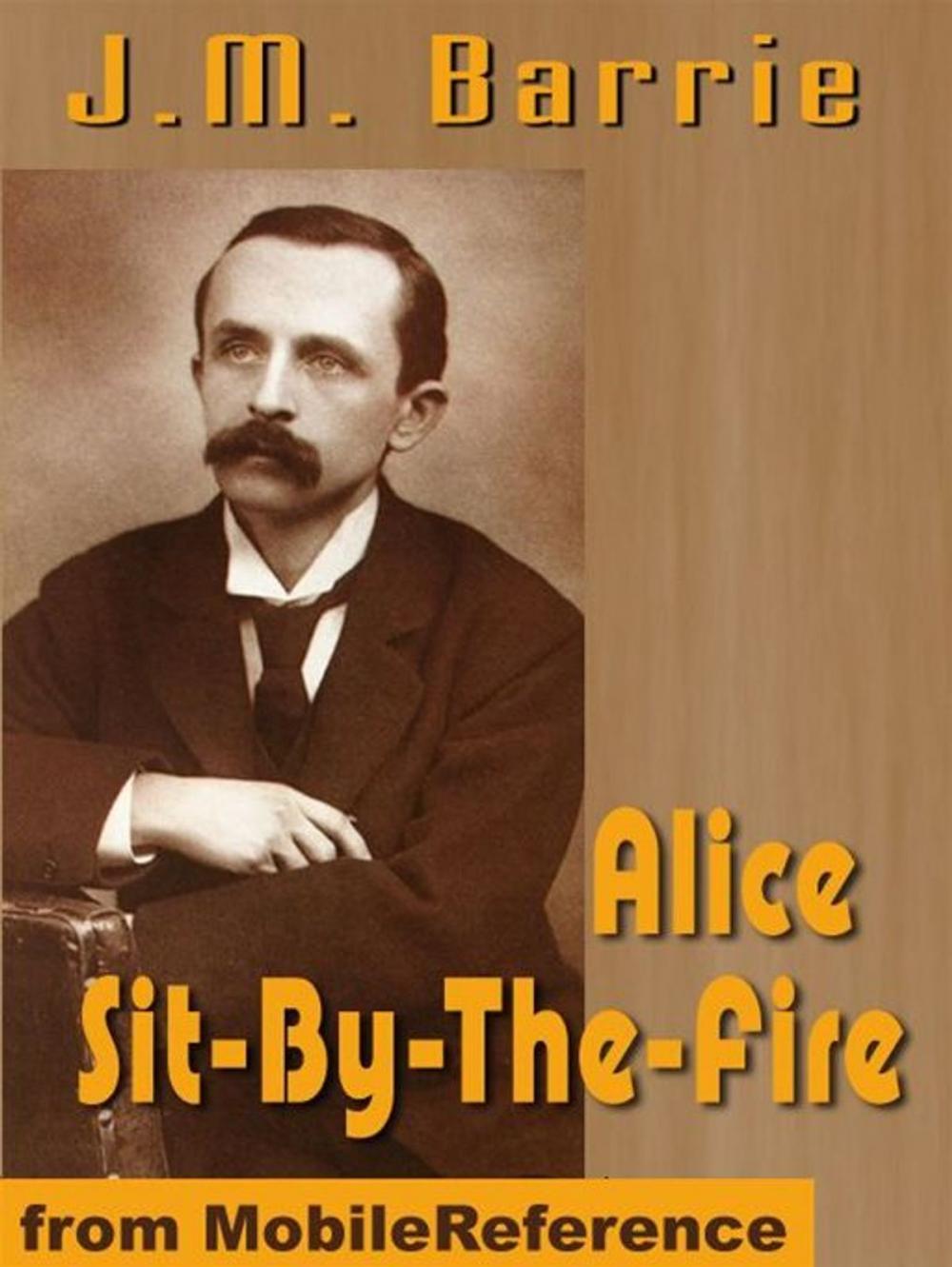 Big bigCover of Alice Sit-By-The-Fire (Mobi Classics)