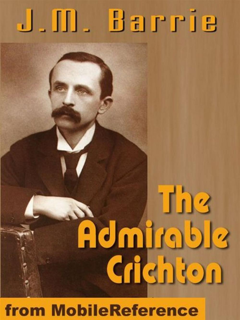 Big bigCover of The Admirable Crichton (Mobi Classics)