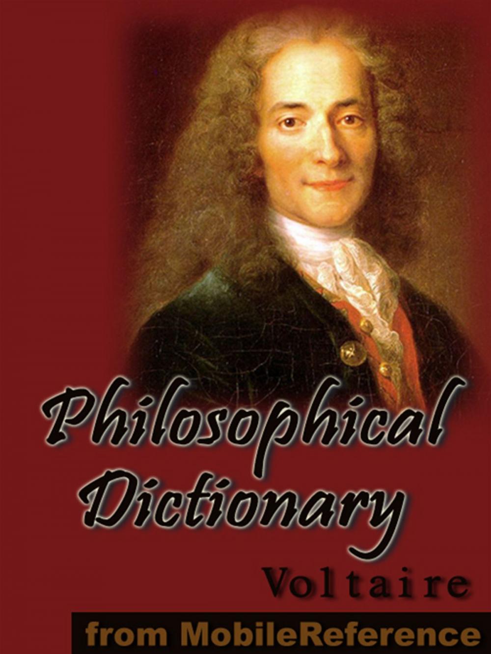 Big bigCover of Philosophical Dictionary: (Dictionnaire Philosophique) (Mobi Classics)