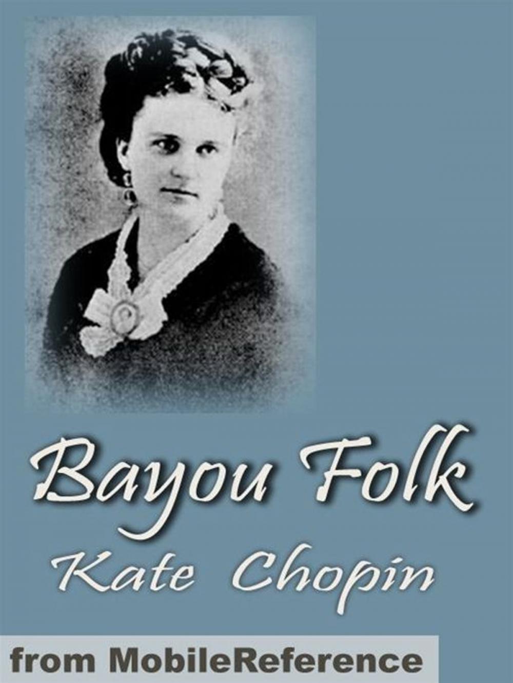 Big bigCover of Bayou Folk (Mobi Classics)