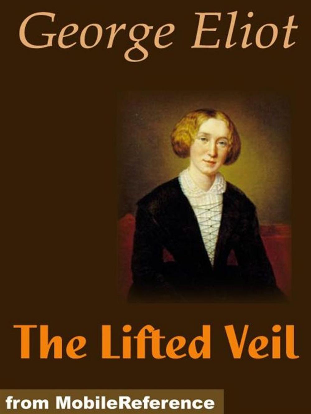 Big bigCover of The Lifted Veil (Mobi Classics)