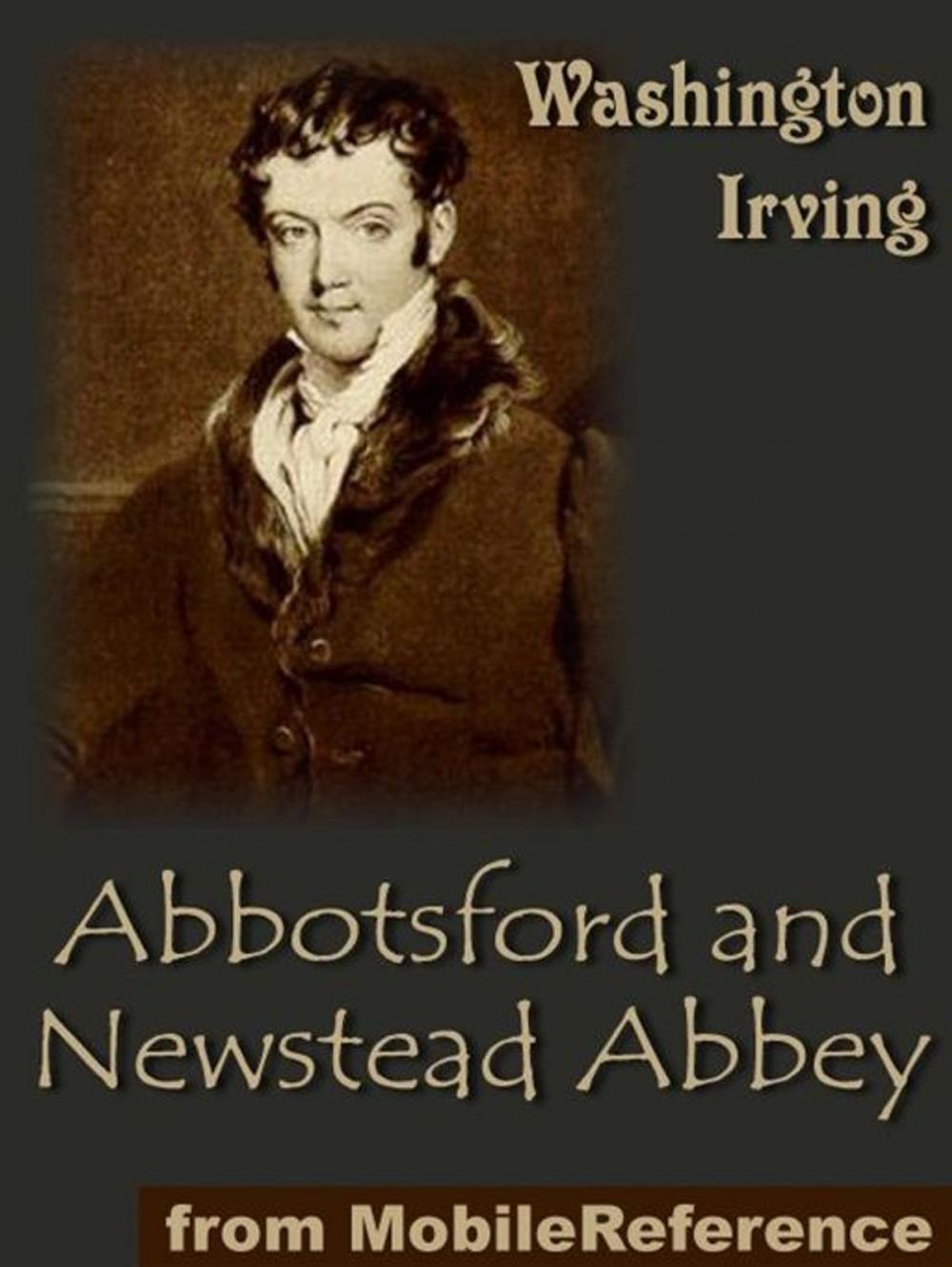 Big bigCover of Abbotsford And Newstead Abbey (Mobi Classics)